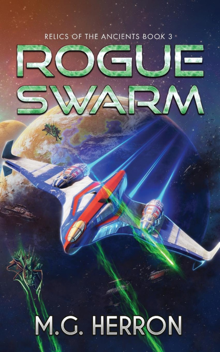 Knjiga Rogue Swarm M.G. Herron