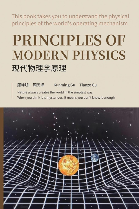 Könyv Principles of Modern Physics Tianze Gu
