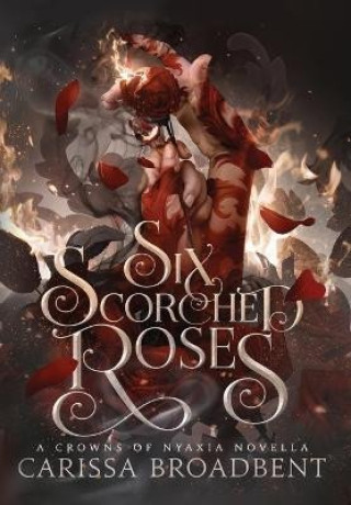 Книга Six Scorched Roses 