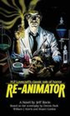Книга Re-Animator: The Novelization 
