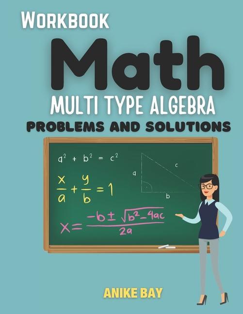 Knjiga Math ALGEBRA: Problems and Solutions Anike Bay