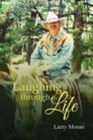 Buch Laughing Through Life Larry Moran