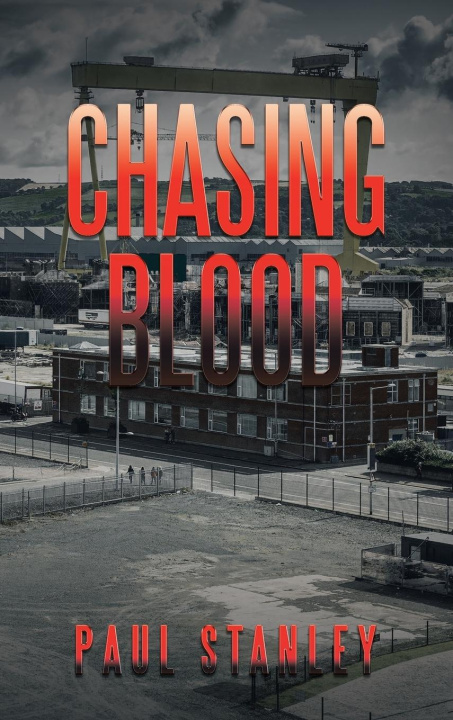 Knjiga Chasing Blood Paul Stanley