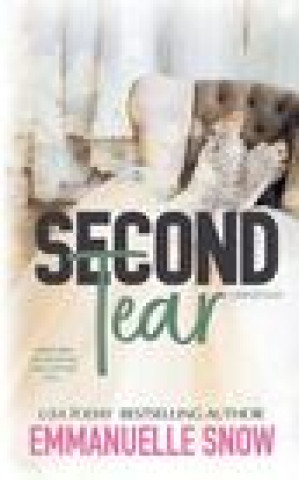Knjiga Second Tear Emmanuelle Snow