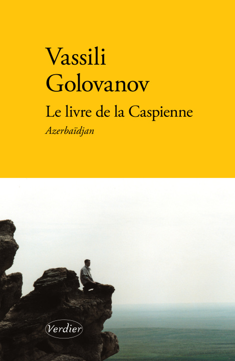 Knjiga Le livre de la Caspienne Golovanov
