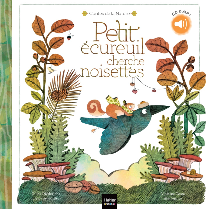 Libro Contes de la nature - Petit écureuil cherche noisettes Didier Diederichs