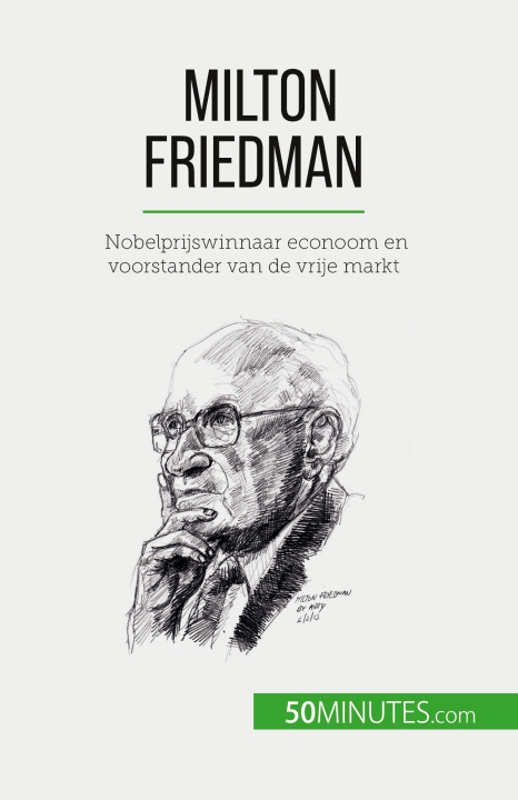 Kniha Milton Friedman Nikki Claes