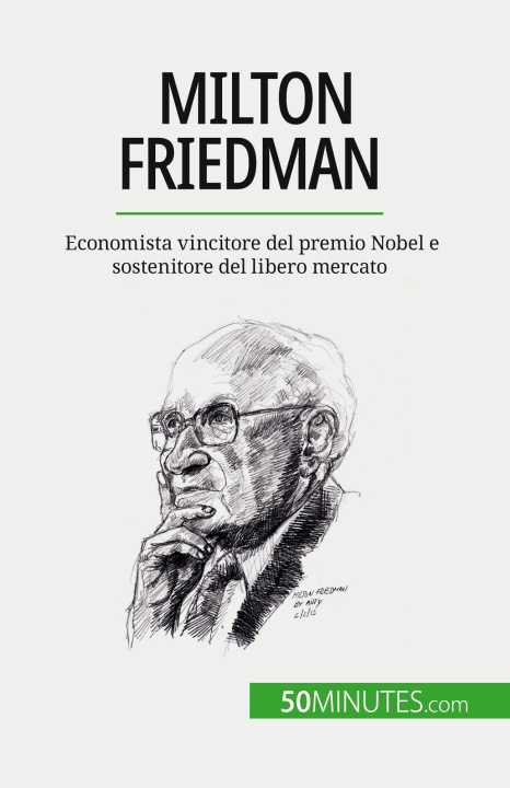 Kniha Milton Friedman Sara Rossi
