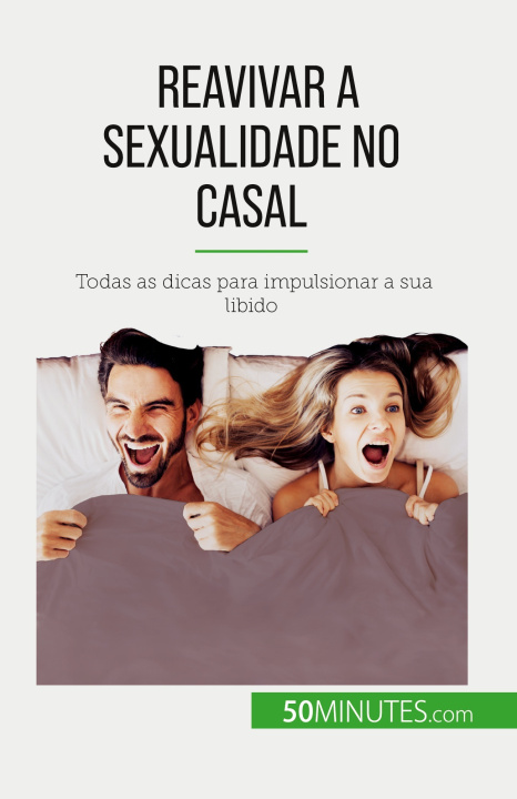 Kniha Reavivar a sexualidade no casal Alva Silva