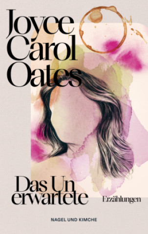 Könyv Das Unerwartete Joyce Carol Oates