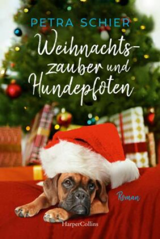 Libro Weihnachtszauber und Hundepfoten Petra Schier