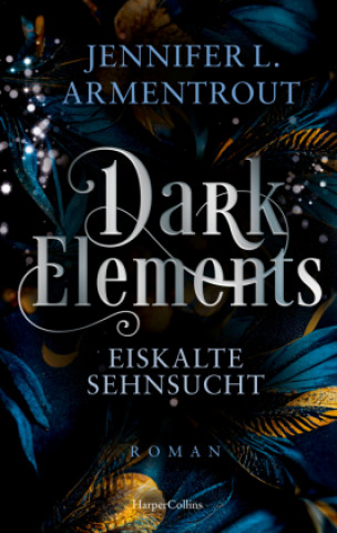 Knjiga Dark Elements 2 - Eiskalte Sehnsucht Jennifer L. Armentrout