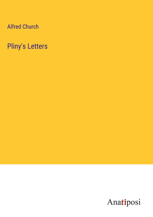 Livro Pliny's Letters Alfred Church