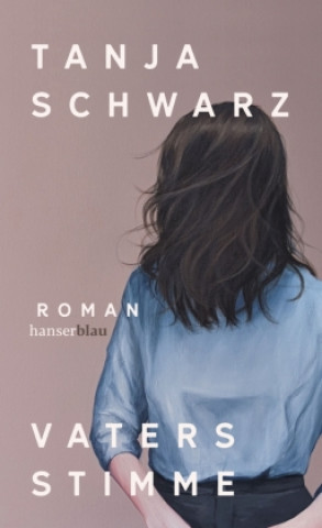 Book Vaters Stimme Tanja Schwarz