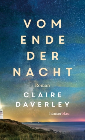 Kniha Vom Ende der Nacht Claire Daverley
