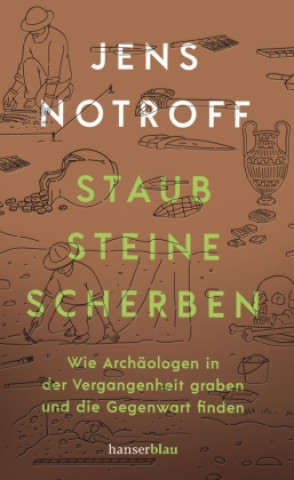 Knjiga Staub, Steine, Scherben Jens Notroff