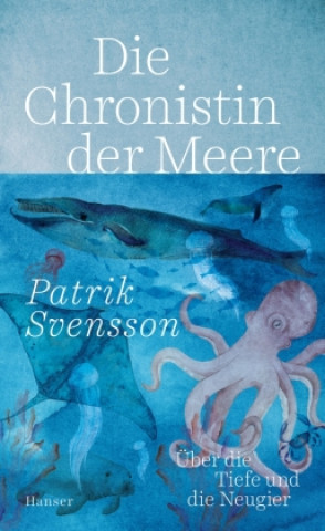 Kniha Die Chronistin der Meere Patrik Svensson