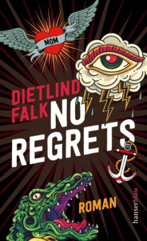 Kniha No Regrets Dietlind Falk