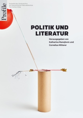 Kniha Politik und Literatur Katharina Manojlovic