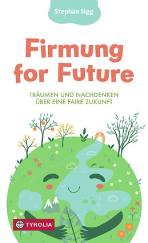 Kniha Firmung for Future 