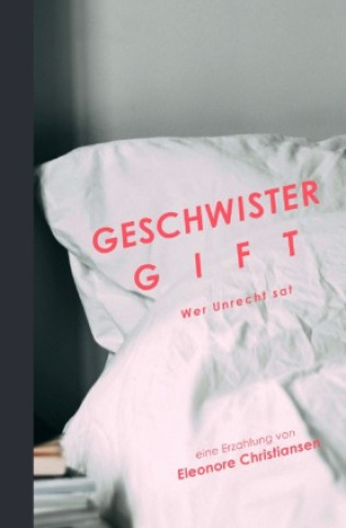 Knjiga Geschwistergift Eleonore Christiansen
