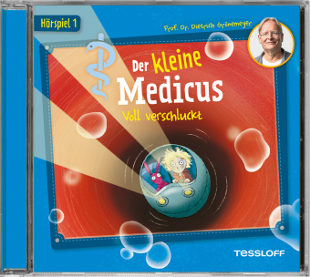 Audio Der kleine Medicus. Hörspiel 1. Voll verschluckt, Audio-CD Dietrich Grönemeyer