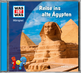 Hanganyagok WAS IST WAS Hörspiel. Reise ins alte Ägypten, Audio-CD Barbara Miersch