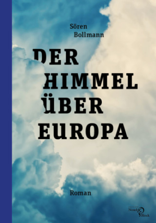 Kniha Der Himmel über Europa Sören Bollmann