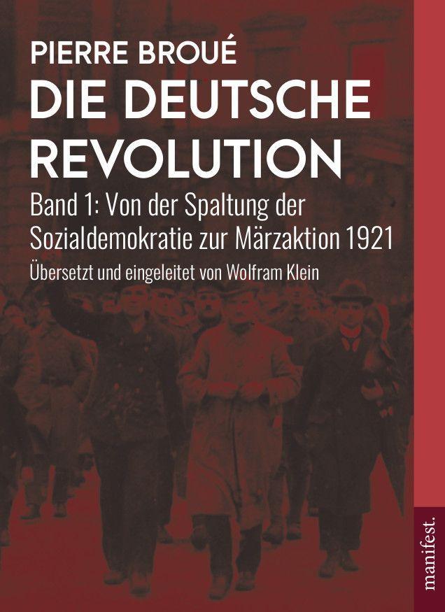 Kniha Die Deutsche Revolution Pierre Broué