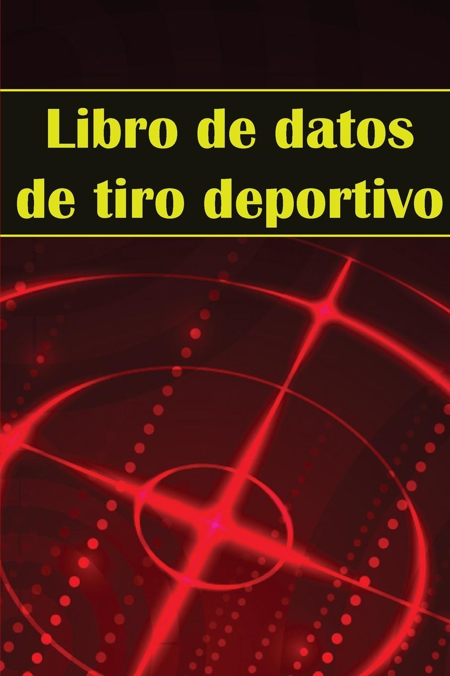 Βιβλίο Libro de datos de tiro deportivo Xavier Alonso Mendez