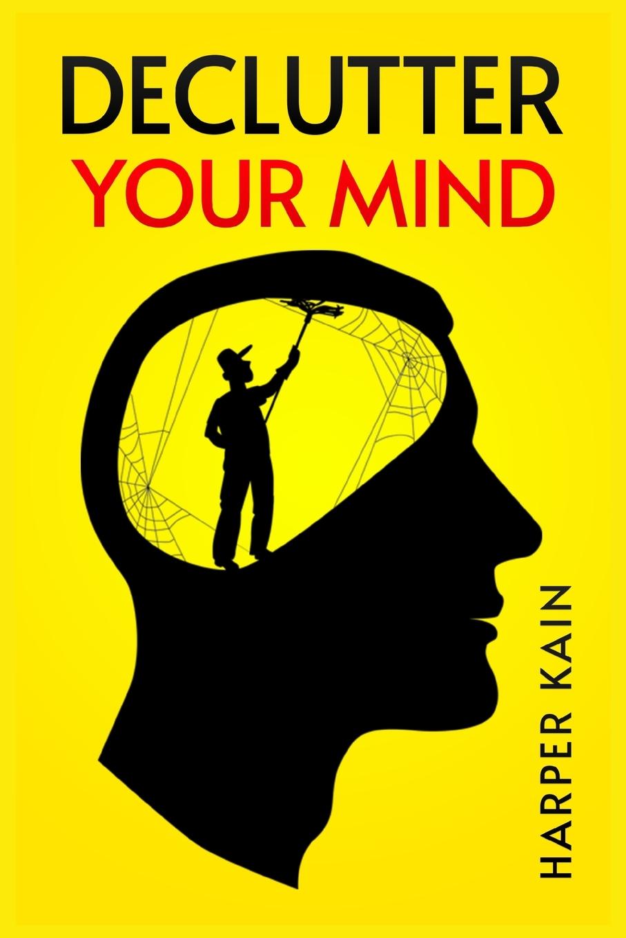 Knjiga DECLUTTER YOUR MIND Harper Kain
