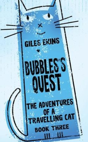 Knjiga Bubbles's Quest Giles Ekins