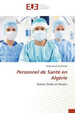 Knjiga Personnel de Santé en Algérie Mohammed Ould Kada