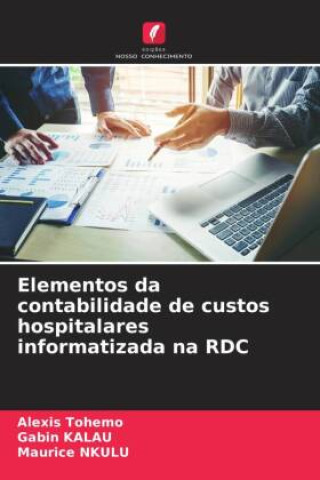 Kniha Elementos da contabilidade de custos hospitalares informatizada na RDC Gabin Kalau