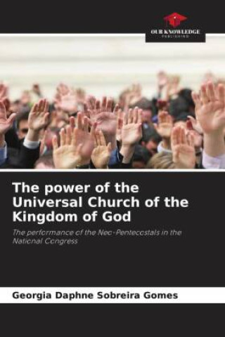 Kniha The power of the Universal Church of the Kingdom of God 