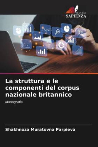 Knjiga La struttura e le componenti del corpus nazionale britannico Shakhnoza Muratovna Parpieva