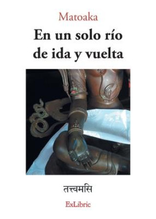 Knjiga En un solo río de ida y vuelta 