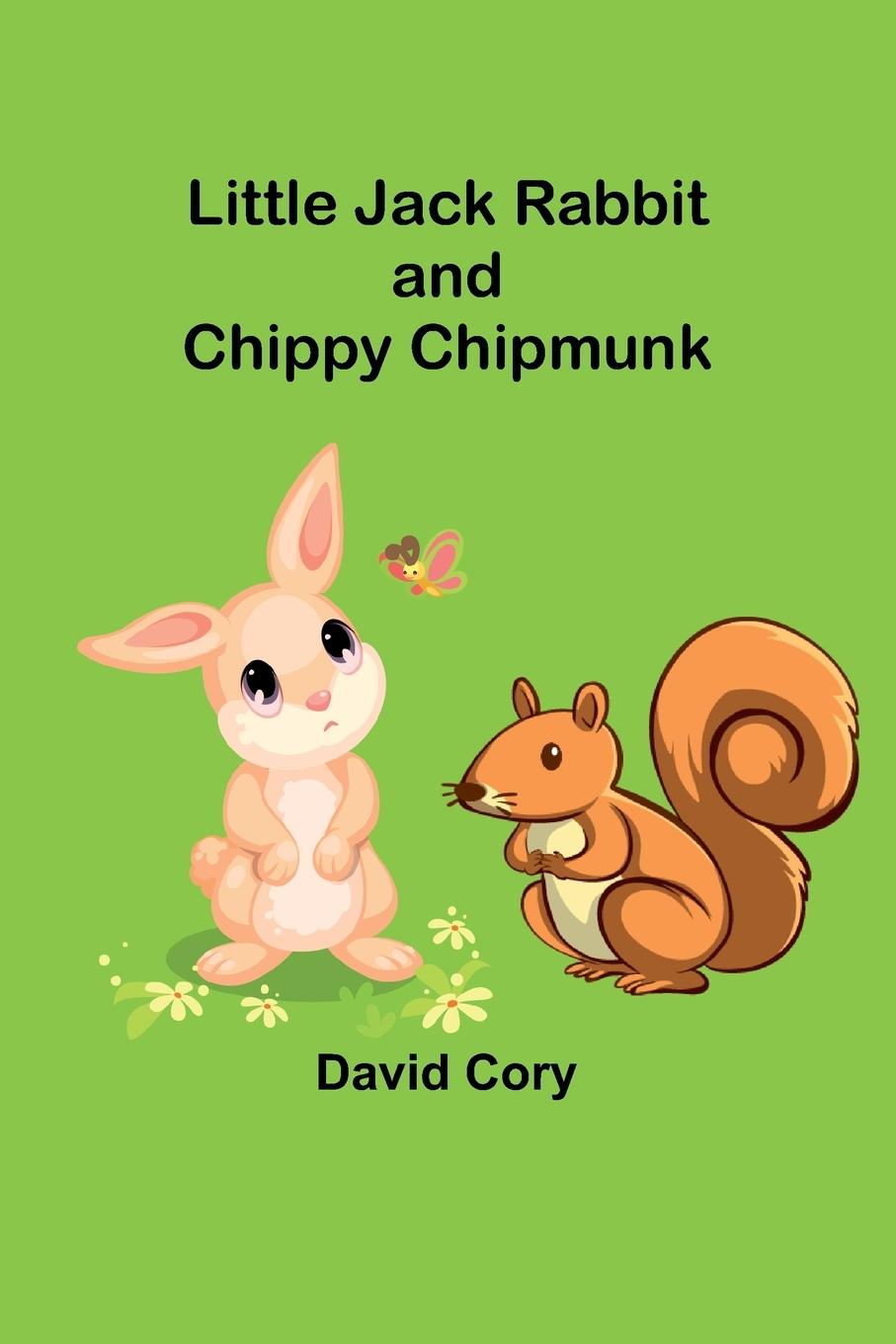 Knjiga Little Jack Rabbit and Chippy Chipmunk David Cory