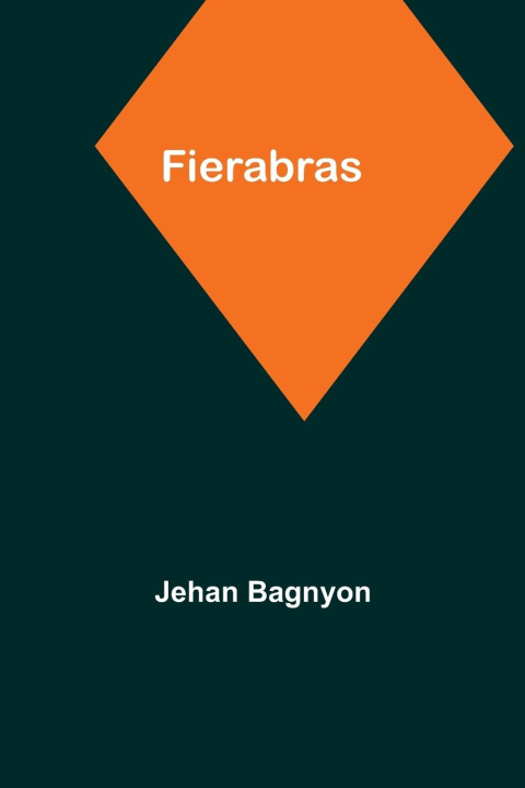 Knjiga Fierabras Jehan Bagnyon