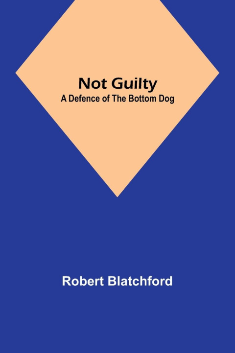 Knjiga Not Guilty Robert Blatchford