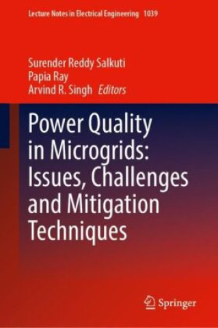 Book Power Quality in Microgrids: Issues, Challenges and Mitigation Techniques Surender Reddy Salkuti