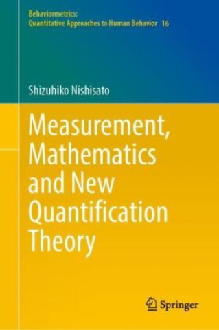 Boek Measurement, Mathematics and New Quantification Theory Shizuhiko Nishisato