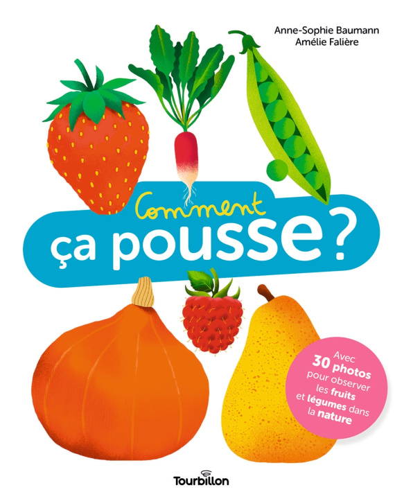 Knjiga Comment ça pousse ? Anne-Sophie Baumann