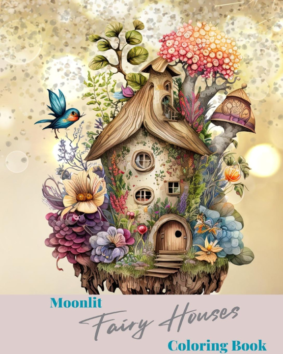 Książka Moonlit Fairy Houses Coloring Book 