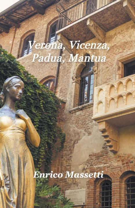 Kniha Verona, Vicenza, Padua, Mantua 