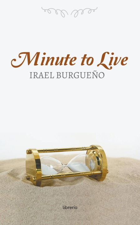 Knjiga Minute to live Irael Burgueño