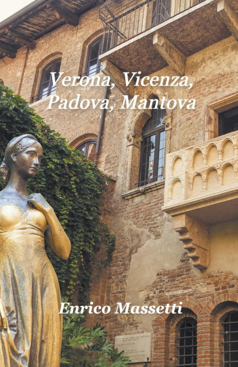 Kniha Verona, Vicenza, Padova, Mantova 