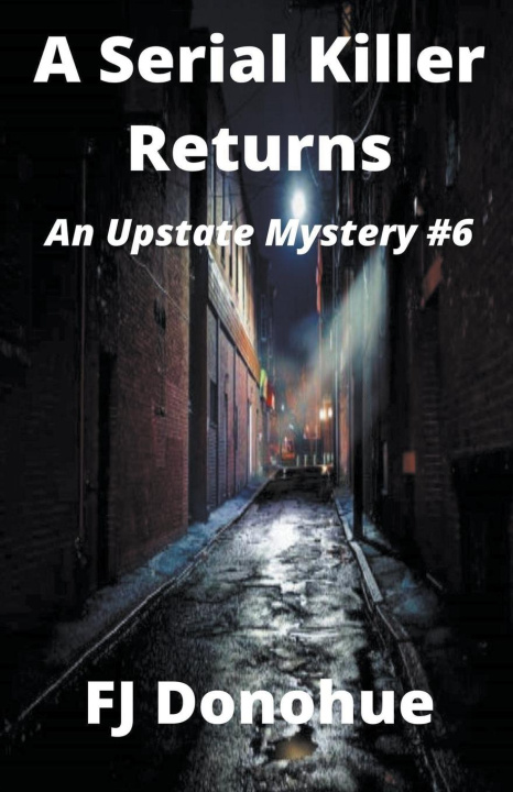 Knjiga A Serial Killer Returns Fj Donohue
