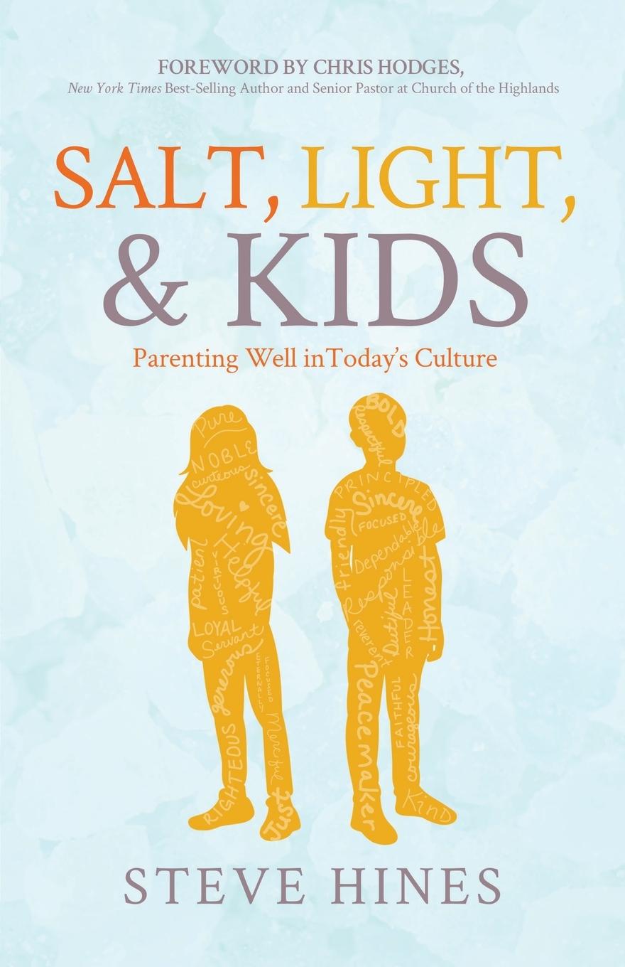 Knjiga Salt, Light, & Kids Steve Hines