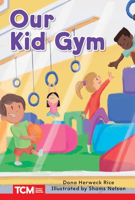 Knjiga Our Kid Gym Herweck Rice